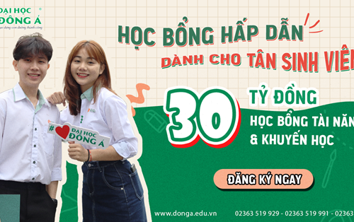 Loạt học bổng hấp dẫn dành cho thí sinh xét tuyển vào ĐH Đông Á năm 2023