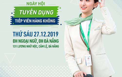 Ngày hội tuyển dụng Tiếp viên hàng không trở lại Tp. Đà Nẵng tháng 12.2019