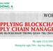 TB tổ chức workshop "Ứng dụng blockchain trong quản trị chuỗi cung ứng"